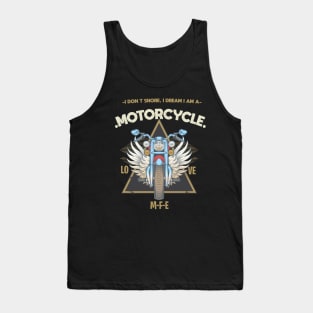 I Don't snore I Dream I am A MOTORCYCLE ,Motorcycle With Angel Wings Tank Top